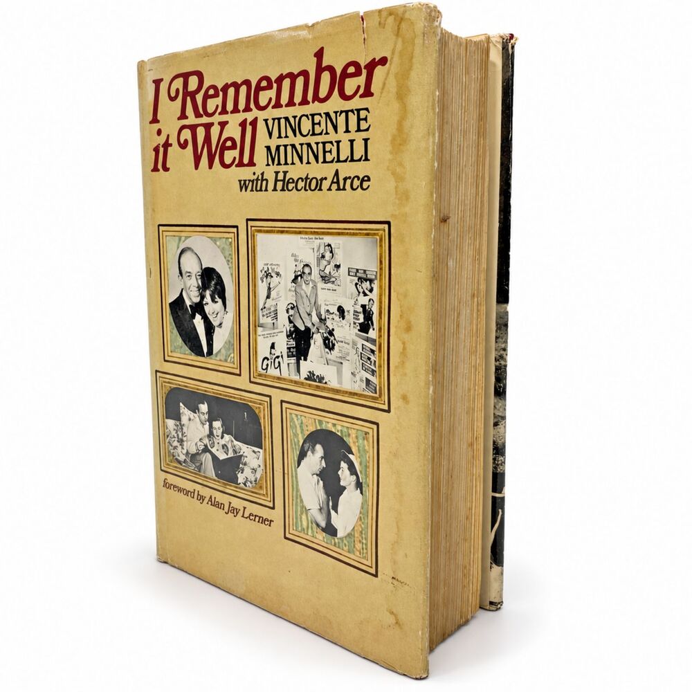 I Remember It Well First Edition Signed Vincente Minnelli Hector Arce 1974